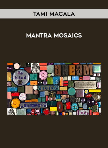 Tami Macala - Mantra Mosaics digital download