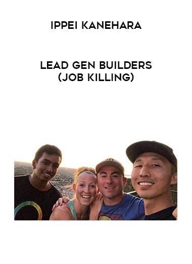 Ippei Kanehara - Lead Gen Builders (Job Killing) digital download