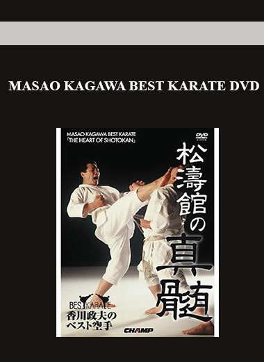 MASAO KAGAWA BEST KARATE DVD digital download