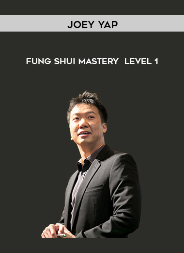 Joey Yap - Fung Shui Mastery - Level 1 digital download