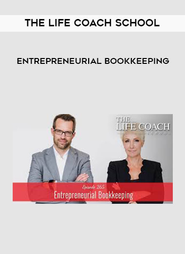 The Life Coach School - Entrepreneurial Bookkeeping digital download