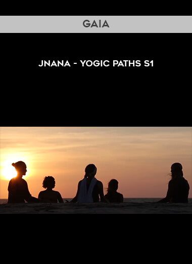 Gaia - Jnana - Yogic Paths S1 digital download