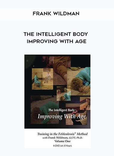 Frank Wildman - The Intelligent Body Improving With Age digital download
