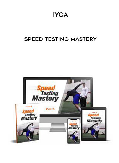 IYCA - Speed Testing Mastery digital download