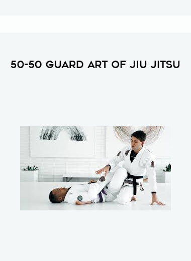 50-50 Guard Art of Jiujitsu digital download