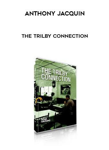 Anthony Jacquin - The Trilby Connection digital download