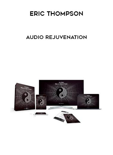 Eric Thompson - Audio Rejuvenation digital download