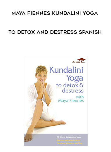 Maya Fiennes Kundalini Yoga to Detox and Destress SPANISH digital download
