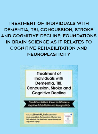 Treatment of Individuals with Dementia