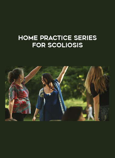 Home Practice Series for Scoliosis digital download
