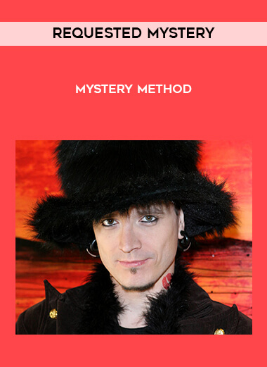 Requested Mystery - Mystery Method digital download