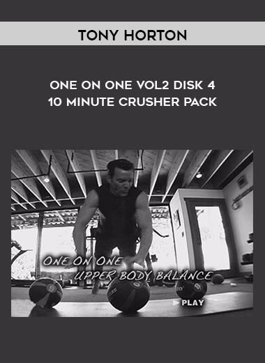 Tony Horton - One on One VoL2 Disk 4 - 10 Minute Crusher Pack digital download
