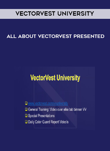 VectorVest University - All About VectorVest presented digital download