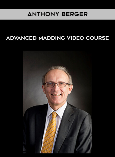 Anthony Berger - Advanced Madding Video Course digital download