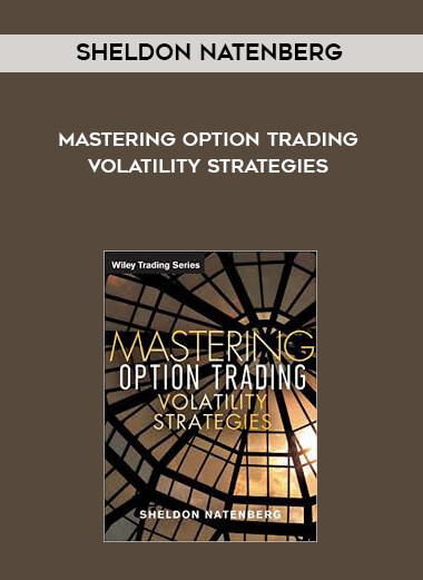 Sheldon Natenberg - Mastering Option Trading Volatility Strategies digital download