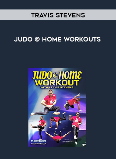 Travis Stevens - Judo @ Home Workouts digital download