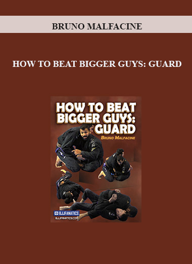 BRUNO MALFACINE - HOW TO BEAT BIGGER GUYS: GUARD digital download