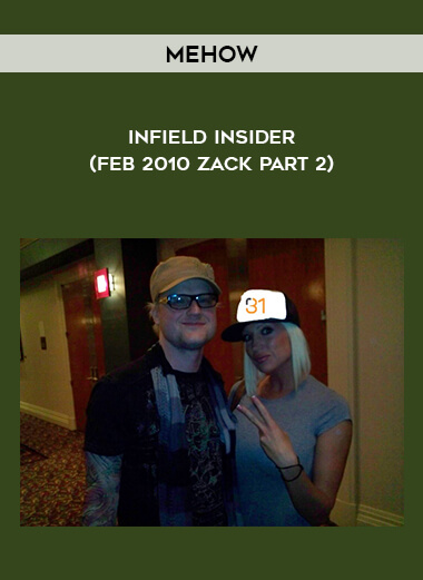 Mehow - Infield Insider (Feb 2010 - Zack Part 2) digital download