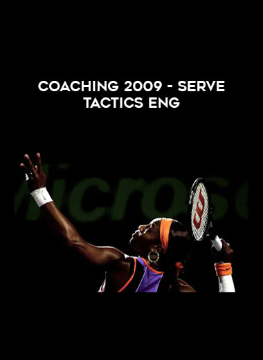 Coaching 2009 - Serve Tactics ENG digital download