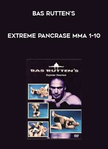 Extreme Pancrase MMA 1-10 - Bas Rutten's digital download