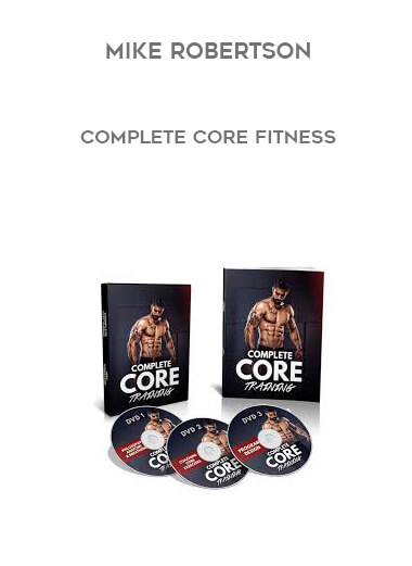 Mike Robertson - Complete Core Fitness digital download