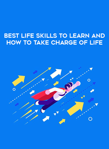 Best Life Skills to Learn and how to take charge of Life digital download