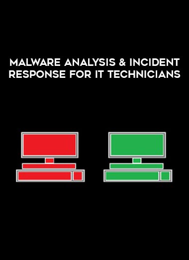 Malware Analysis & Incident Response for IT Technicians digital download