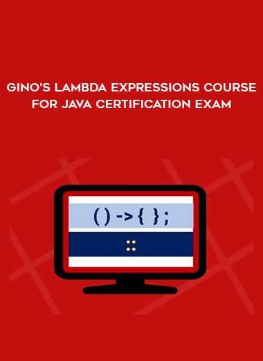 Gino's Lambda Expressions course for Java Certification Exam digital download