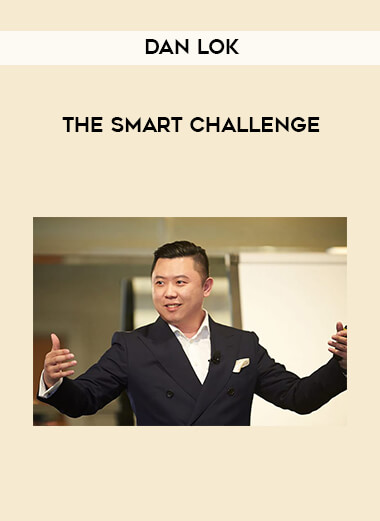 Dan Lok - The SMART Challenge digital download