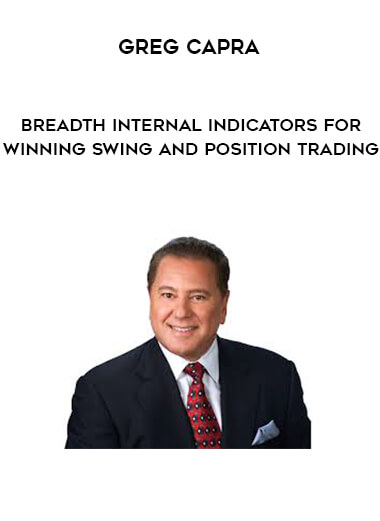 Greg Capra - Breadth Internal Indicators for Winning Swing and Position Trading digital download