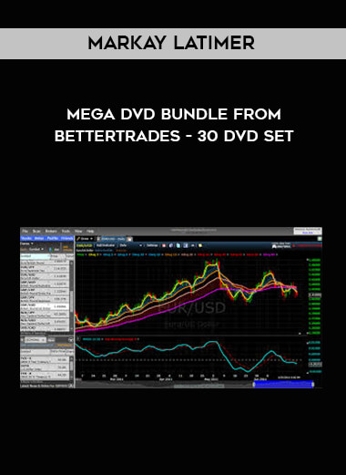 Markay Latimer - MEGA DVD BUNDLE From BetterTrades - 30 DVD Set digital download