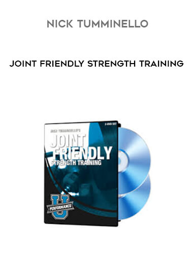 Nick Tumminello - Joint Friendly Strength Training digital download