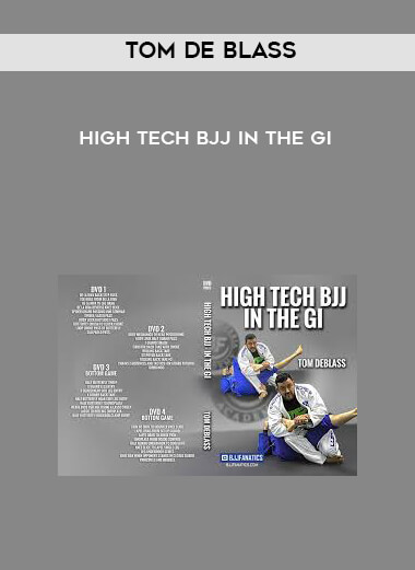 Tom De Blass - High Tech Bjj In The Gi digital download