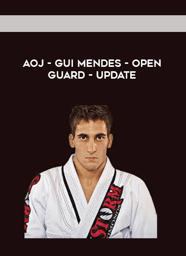 AOJ - Gui Mendes - Open Guard - Update digital download