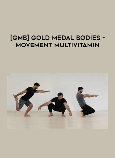 [GMB] Gold Medal Bodies - Movement Multivitamin digital download