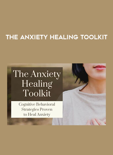 The Anxiety Healing Toolkit digital download