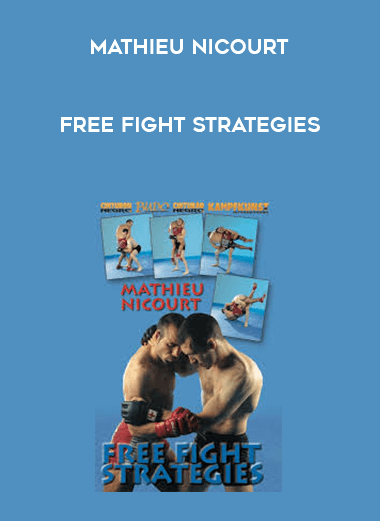 Mathieu Nicourt - Free Fight Strategies digital download