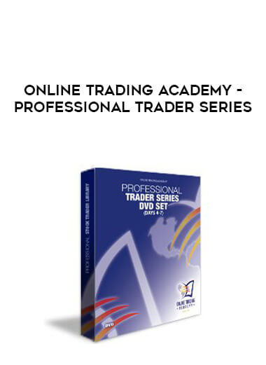 Online Trading Academy - Professional Trader Series digital download