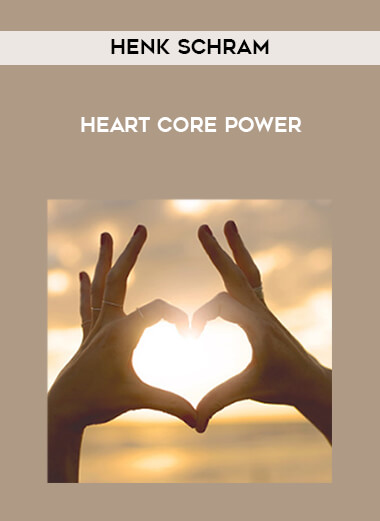 Henk Schram - Heart Core Power digital download
