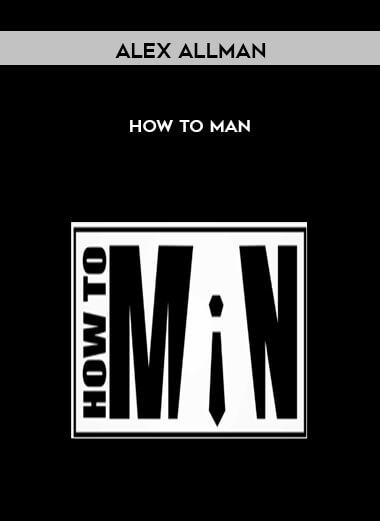 Alex Allman - How To Man digital download