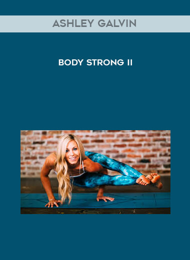 Ashley Galvin - Body Strong II digital download