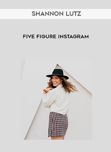 Shannon Lutz - Five Figure Instagram digital download