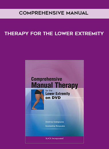 Comprehensive Manual Therapy for the Lower Extremity digital download