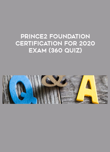 PRINCE2 Foundation Certification for 2020 exam (360 quiz) digital download