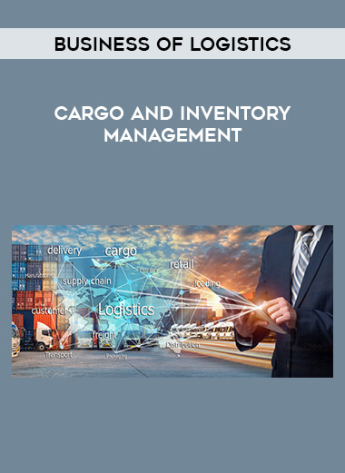 Business of Logistics - Cargo and inventory management digital download