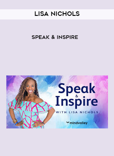 Lisa Nichols - Speak & Inspire digital download