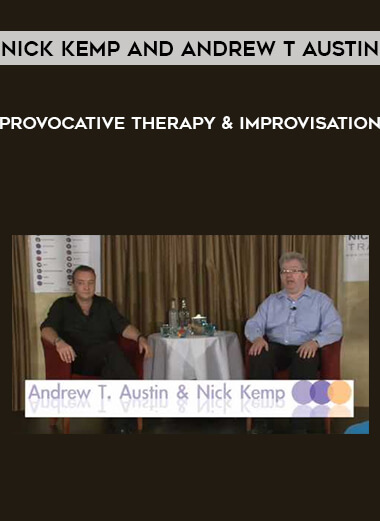 Nick Kemp and Andrew T Austin - Provocative Therapy & Improvisation digital download