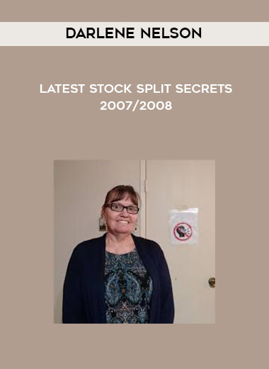 Darlene Nelson - Latest Stock Split Secrets 2007/2008 digital download