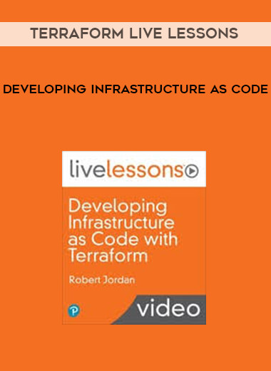 Developing Infrastructure as Code with Terraform Live Lessons digital download