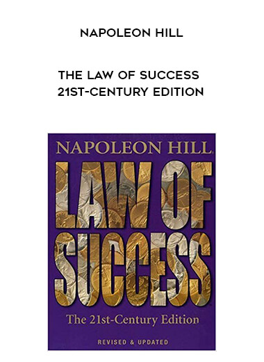 Napoleon Hill - The Law of Success 21st-Century Edition digital download